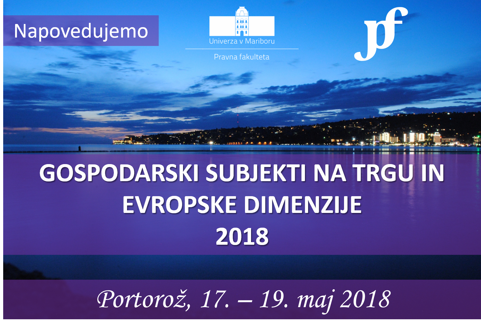 Gospodarski subjekti na trgu in evropske dimenzije 2018 Gospodarski subjekti na trgu in evropske dimenzije 2018
