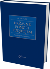 KNJIGA DRŽAVNE POMOČI PODJETJEM: Teorija, praksa in predpisi