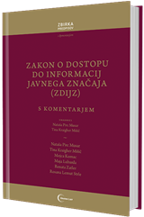 KNJIGA ZAKON O DOSTOPU DO INF. JAVNEGA ZNAČAJA (ZDIJZ) s komentarjem