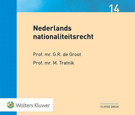 Izid knjige NIZOZEMSKO PRAVO DRŽAVLJANSTVA avtorjev prof. dr. Matjaža TRATNIKA s Pravne fakultete Univerze v Mariboru in prof. dr. Gerarda de Groota z Maastricht University