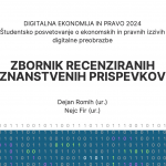 Študentsko posvetovanje o ekonomskih in pravnih izzivih digitalne preobrazbe - Digitalna ekonomija in pravo 2024 - Slika 1